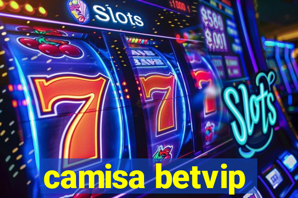 camisa betvip